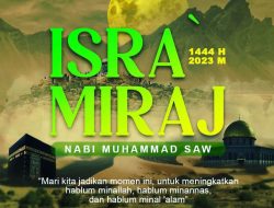 Makna Isra Miraj, Peristiwa Penting yang Tidak Harus Dicerna Oleh Akal