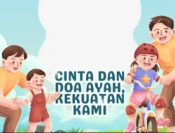 Jangan Salah, Ini Perbedaan Hari Ayah Nasional dan Hari Ayah Sedunia