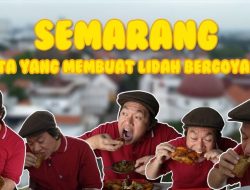 Jelajah Semarang dalam Satu Hari: Rasakan Kuntul Goreng, Tahu Gimbal, dan Lumpia Legendaris
